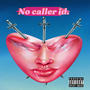 No caller id (Explicit)