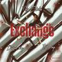 EXCHANGE (feat. ItsDrip & DeadEndBaby) [Explicit]
