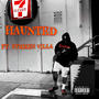 Haunted (feat. Strikes Villa) [Explicit]