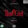 That Girl (feat. Payton Scott) [Explicit]