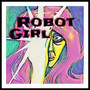 Robot Girl