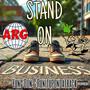 Stand On Business (Explicit)