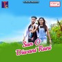 Sun O Diwani Rani