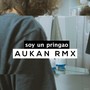 Soy un pringao (Aukan RMX)