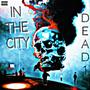 Dead1s In The City (feat. Xav, NYXX & Dygo) [Explicit]