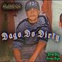 Dago Do Dirty (feat. Green Eyes) [Explicit]