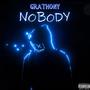 Nobody (Explicit)