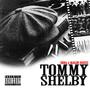 TOMMY SHELBY (Explicit)