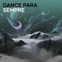 Dance para sempre