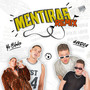 Mentiras (Nayden Remix) [Explicit]