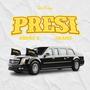 Presi (feat. ANDRE X & GRAMZ) [Explicit]