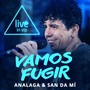 Vamos Fugir (Give Me Your Love) [Live In Vip]