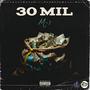 30 MIL (Explicit)