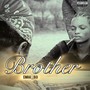 Brother (Explicit)