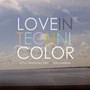 Love in Technicolor