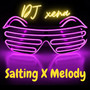 Salting X Melody