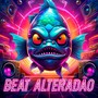 BEAT ALTERADÃO (Explicit)