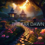 The Far Dawn