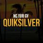 Quicksilver (Explicit)