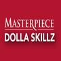 Masterpiece (feat. Dolla Skillz) [Explicit]