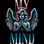 MY MIND (feat. PARCHE X_O) [Explicit]