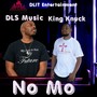 No Mo (feat. King Knuck)