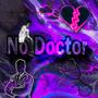 No Doctor (Explicit)