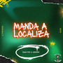 Manda A Localiza (Explicit)