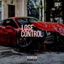 Lose Control (Explicit)