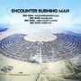 Encounter Burning Man