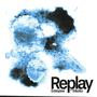 REPLAY (feat. Masto) [Explicit]