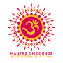 Mantra Om Lounge: #Contemplation