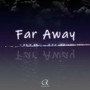 Far Away