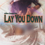 Lay You Down