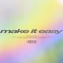 Make it Easy (feat. John Jackson)