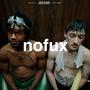 NOFUX (feat. Love Doctor) [Explicit]