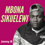 Mbona Sikuelewi