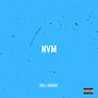 nvm nvm (feat. 03evela) (remix) [Explicit]