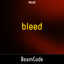 bleed (bloodlust prelude)