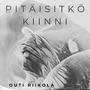Pitäisitkö kiinni