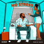 No Stress (Explicit)