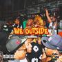 We Outside (Explicit)