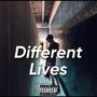 Different Lives (Explicit)