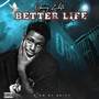 Better Life (Explicit)