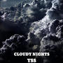 CLOUDY NIGHTS