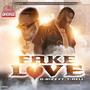 Fake Love (feat. T-Rell) [Explicit]