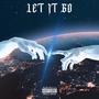 Let It Go (Explicit)