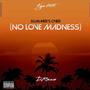 Summer's Over (No Love Madness) (feat. Kgpn 24k) [Explicit]