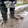 Dirt On My Boots (FreestyleRemix) [Explicit]