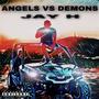 ANGELS VS DEMONS (Explicit)